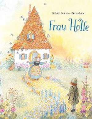 Frau Holle de Jacob Grimm