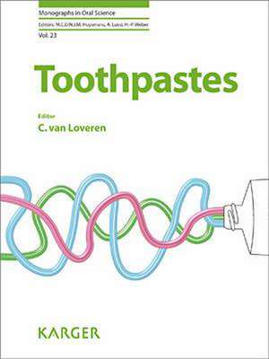 Toothpastes de C. van Loveren