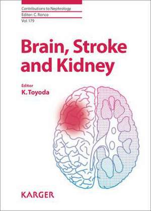 Brain, Stroke and Kidney de K. Toyoda