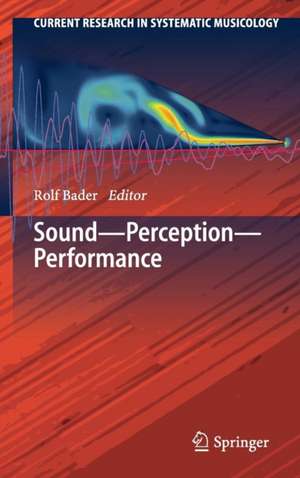 Sound - Perception - Performance de Rolf Bader