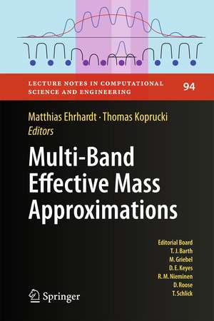 Multi-Band Effective Mass Approximations: Advanced Mathematical Models and Numerical Techniques de Matthias Ehrhardt