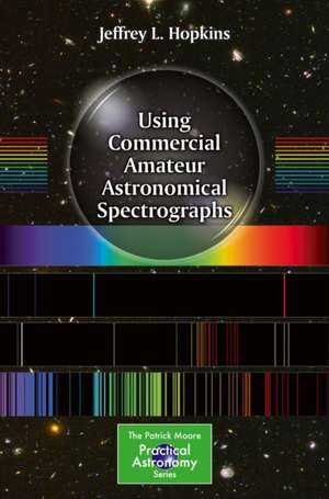 Using Commercial Amateur Astronomical Spectrographs de Jeffrey L. Hopkins