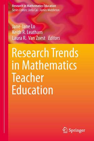 Research Trends in Mathematics Teacher Education de Jane-Jane Lo