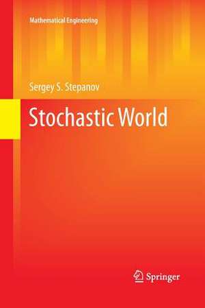 Stochastic World de Sergey S. Stepanov