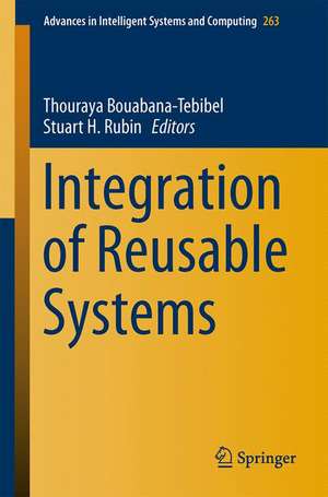 Integration of Reusable Systems de Thouraya Bouabana-Tebibel