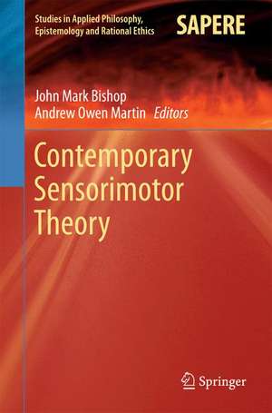 Contemporary Sensorimotor Theory de John Mark Bishop