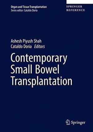 Contemporary Pancreas and Small Bowel Transplantation de Ashesh Piyush Shah