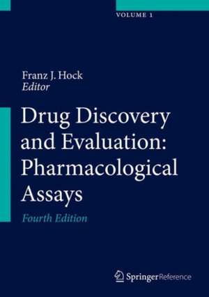 Drug Discovery and Evaluation: Pharmacological Assays de Franz J. Hock