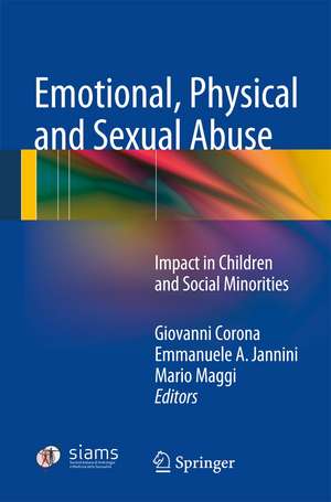 Emotional, Physical and Sexual Abuse: Impact in Children and Social Minorities de Giovanni Corona