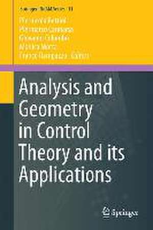 Analysis and Geometry in Control Theory and its Applications de Piernicola Bettiol