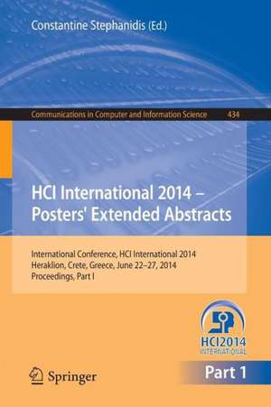 HCI International 2014 - Posters' Extended Abstracts: International Conference, HCI International 2014, Heraklion, Crete, June 22-27, 2014. Proceedings, Part I de Constantine Stephanidis