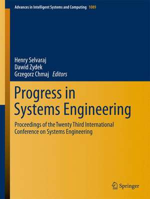 Progress in Systems Engineering: Proceedings of the Twenty-Third International Conference on Systems Engineering de Henry Selvaraj