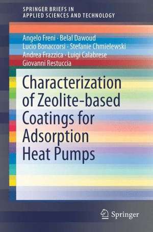 Characterization of Zeolite-Based Coatings for Adsorption Heat Pumps de Angelo Freni