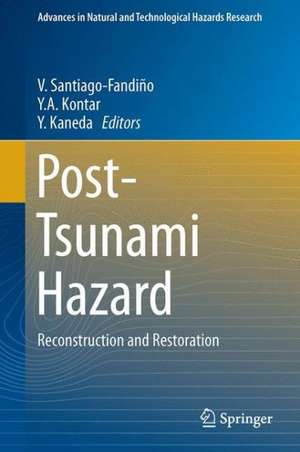 Post-Tsunami Hazard: Reconstruction and Restoration de V. Santiago-Fandiño