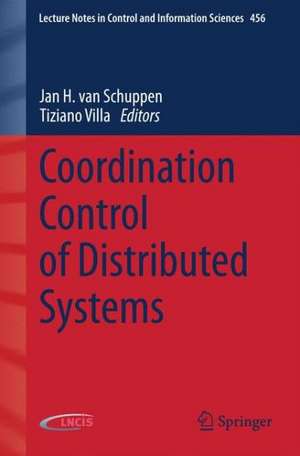 Coordination Control of Distributed Systems de Jan H. van Schuppen