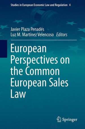 European Perspectives on the Common European Sales Law de Javier Plaza Penadés