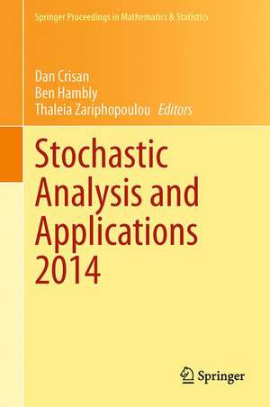 Stochastic Analysis and Applications 2014: In Honour of Terry Lyons de Dan Crisan