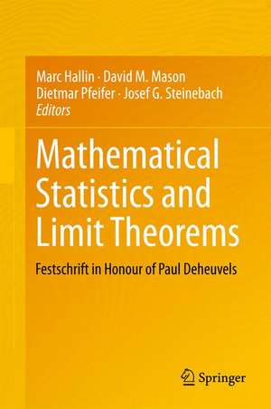 Mathematical Statistics and Limit Theorems: Festschrift in Honour of Paul Deheuvels de Marc Hallin