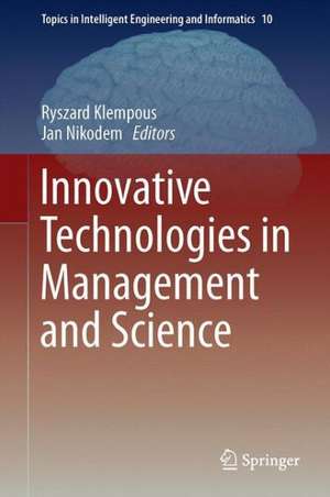 Innovative Technologies in Management and Science de Ryszard Klempous