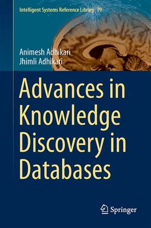 Advances in Knowledge Discovery in Databases de Animesh Adhikari