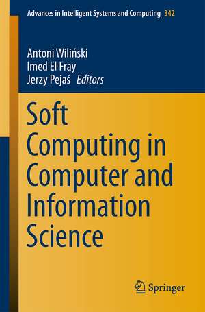 Soft Computing in Computer and Information Science de Antoni Wiliński