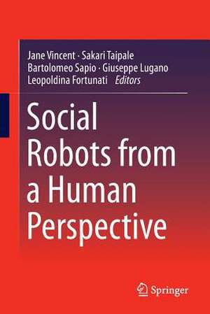 Social Robots from a Human Perspective de Jane Vincent