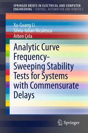 Analytic Curve Frequency-Sweeping Stability Tests for Systems with Commensurate Delays de Xu-Guang Li