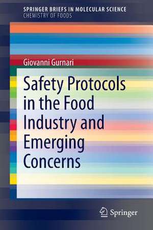 Safety Protocols in the Food Industry and Emerging Concerns de Giovanni Gurnari