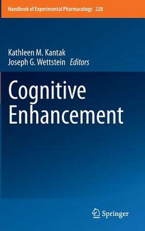 Cognitive Enhancement de Kathleen M. Kantak