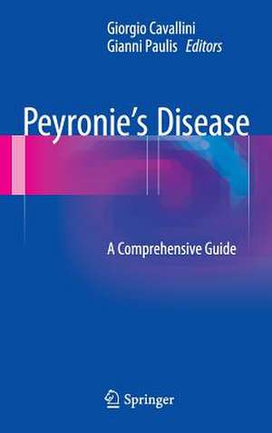 Peyronie’s Disease: A Comprehensive Guide de Giorgio Cavallini