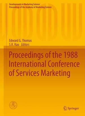 Proceedings of the 1988 International Conference of Services Marketing de Edward G. Thomas