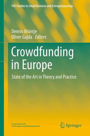 Crowdfunding in Europe: State of the Art in Theory and Practice de Dennis Brüntje