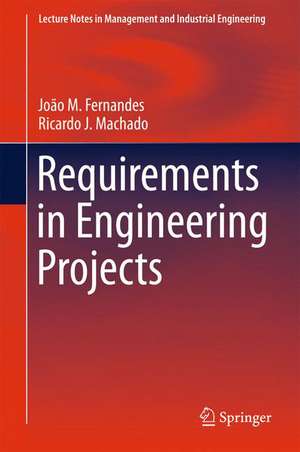 Requirements in Engineering Projects de João M. Fernandes