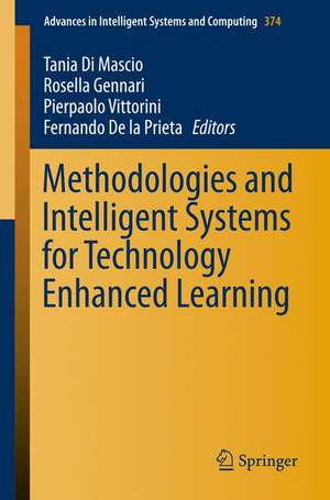 Methodologies and Intelligent Systems for Technology Enhanced Learning de Tania Di Mascio