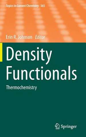 Density Functionals: Thermochemistry de Erin R. Johnson