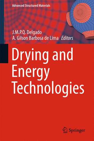 Drying and Energy Technologies de J. M. P. Q. Delgado