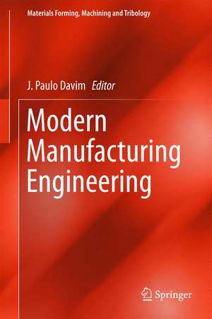 Modern Manufacturing Engineering de J. Paulo Davim