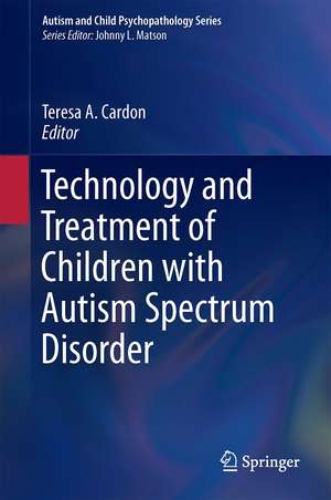 Technology and the Treatment of Children with Autism Spectrum Disorder de Teresa A. Cardon