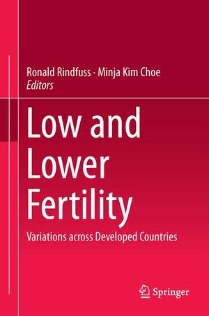 Low and Lower Fertility: Variations across Developed Countries de Ronald R. Rindfuss