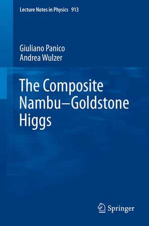 The Composite Nambu-Goldstone Higgs de Giuliano Panico