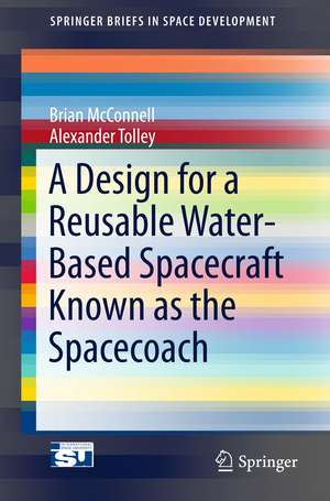 A Design for a Reusable Water-Based Spacecraft Known as the Spacecoach de Brian McConnell