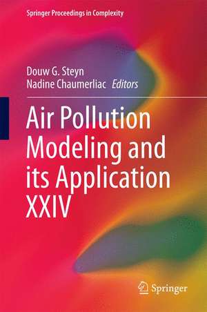 Air Pollution Modeling and its Application XXIV de Douw G. Steyn