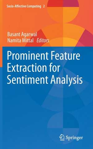 Prominent Feature Extraction for Sentiment Analysis de Basant Agarwal