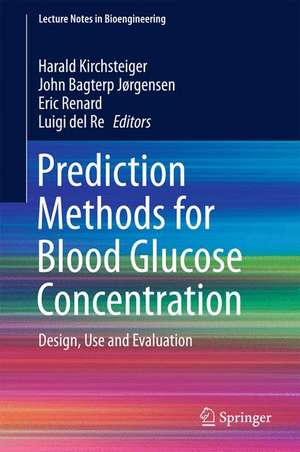 Prediction Methods for Blood Glucose Concentration: Design, Use and Evaluation de Harald Kirchsteiger