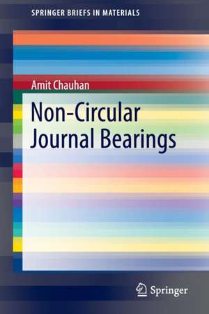 Non-Circular Journal Bearings de Amit Chauhan