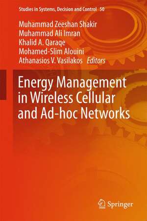 Energy Management in Wireless Cellular and Ad-hoc Networks de Muhammad Zeeshan Shakir