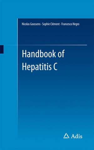 Handbook of Hepatitis C de Nicolas Goossens