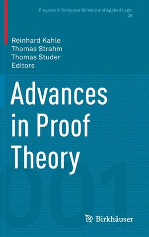 Advances in Proof Theory de Reinhard Kahle