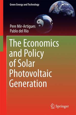 The Economics and Policy of Solar Photovoltaic Generation de Pere Mir-Artigues