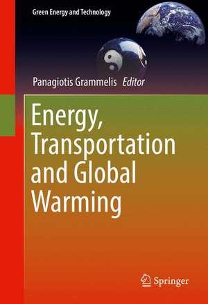 Energy, Transportation and Global Warming de Panagiotis Grammelis